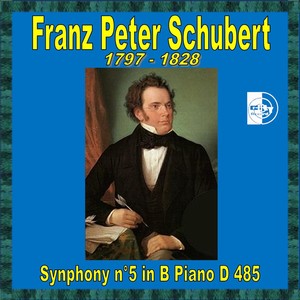 Symphony No. 5 in B - Piano D 485