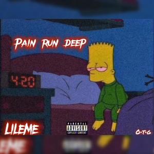 PAIN RUN DEEP (Explicit)