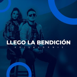 Llego la Bendición