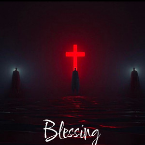 Blessing (Explicit)