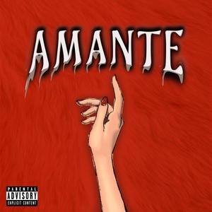 Amante (Explicit)