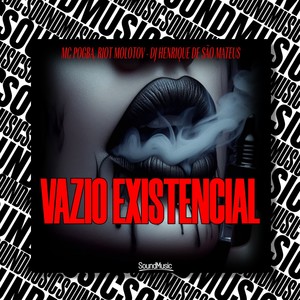 VAZIO EXISTENCIAL (Explicit)