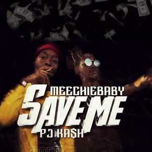 Save Me (feat. Pj Ka$h) [Explicit]