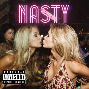 NASTY (feat. Kream Tech) [Explicit]