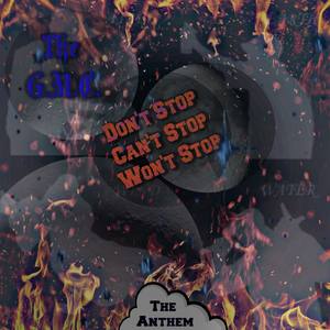 Don't Stop Can't Stop Won't Stop (feat. TUCK DTA Family, Chico Bailey, Em Jay) [The Anthem]