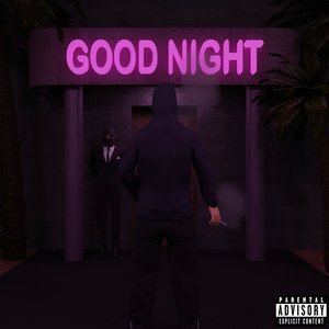 Good Night (Explicit)