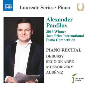 Piano Recital: Panfilov, Alexander - DEBUSSY, C. / SECO DE ARPE, M. / MUSSORGSKY, M.P. / ALBĖNIZ, I.