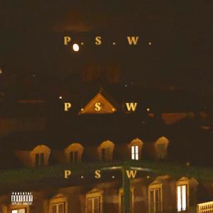 P. S. W. (feat. Allura Lex & Fego Navarro) [Explicit]