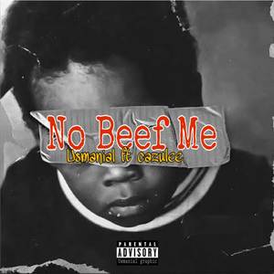 No Beef Me (Explicit)