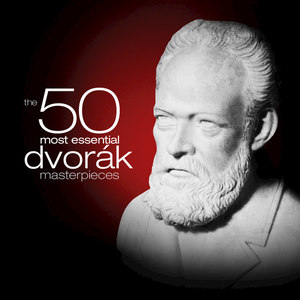 The 50 Most Essential Dvořák Masterpieces