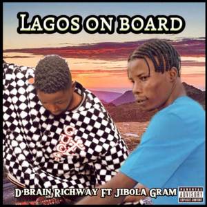 LAGOS ON BOARD (Explicit)