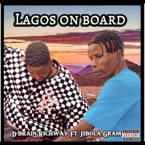 Lagos on Board (Explicit)
