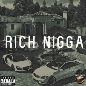 Rich ***** (Explicit)