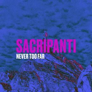 Never Too Far (feat. Sweet Bill)