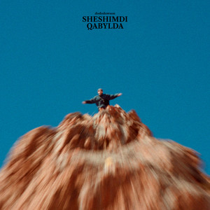 SHESHIMDI QABYLDA