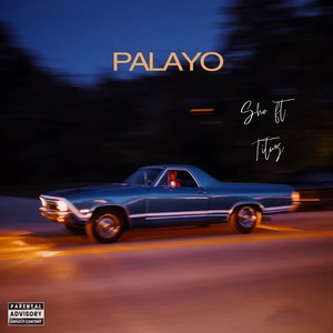$ho - Palayo (Explicit)
