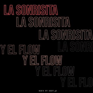 La Sonrisita y el Flow