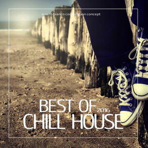 Best of Chill House 2016