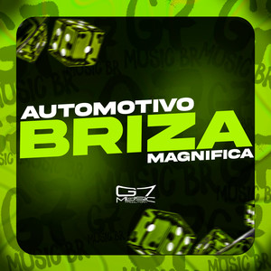 Automotivo Briza Magnifica (Explicit)
