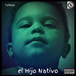 El Hijo Nativo (Explicit)