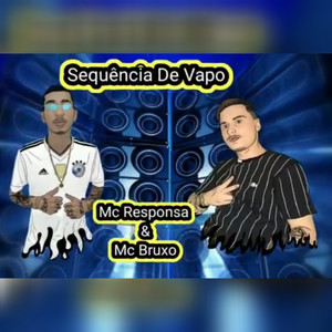 Sequência de Vapo (Explicit)