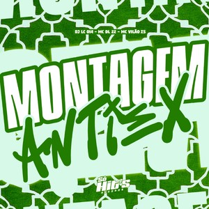 Montagem Anti Ex (Explicit)