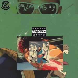 Soulja (feat. Reno RoyeL) (Explicit)