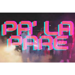 Pa' la Pare (feat. Four Factor & Jeyko) (Explicit)