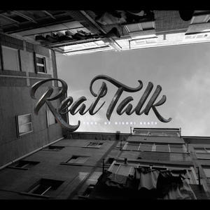 REAL TALK (feat. Karma Santos Negros, Ache Xpham & High ki Beats) [Explicit]