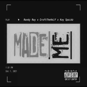 Made Me (Explicit)