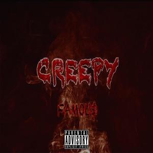 Creepy (Explicit)