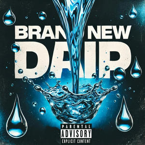 BRAND NEW DRIP (feat. Boogeyman $mash) [Explicit]