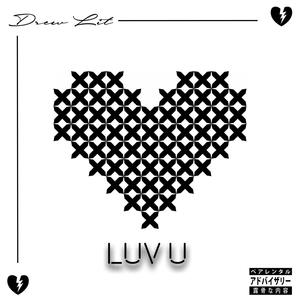 LUV U (Explicit)