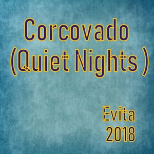 Corcovado (Quiet Nights)