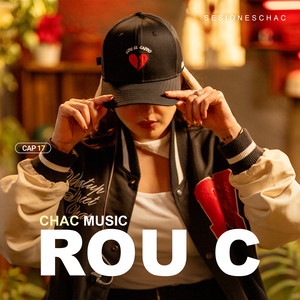 Rou C: Sesiones Chac, Cap. 17 (Acústico)