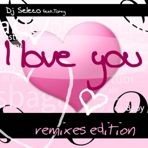 I Love You (Remixes Edition)