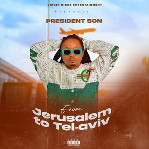 From Jerusalem to Tel-aviv (Explicit)