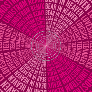 Lovesick (Bear in Heaven Remake)