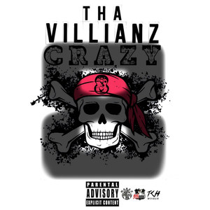 Tha Villianz Crazy 8 (Explicit)