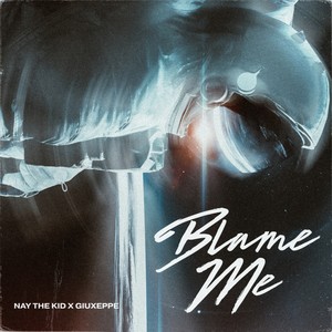 Blame Me