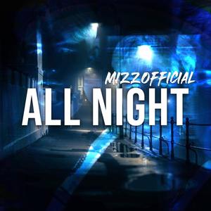 All Night (Explicit)