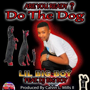 Are You Ready( Do the Dog )[feat. DJ Big Boy]
