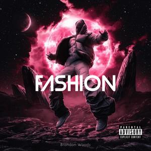 Fashion (Explicit)