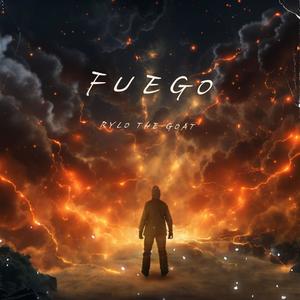 Fuego (Freestyle) [Explicit]