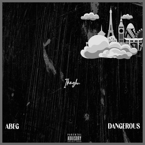 Dangerous (Explicit)