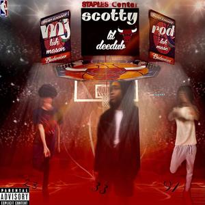 Mj, Scotty, Rodman (feat. lil deedub & LUH MASON|Explicit)