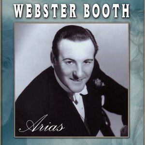 Webster Booth - Arias