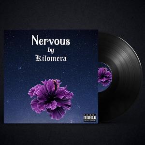 Nervous (Explicit)