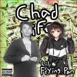 Chad Life (Scrapped Version)