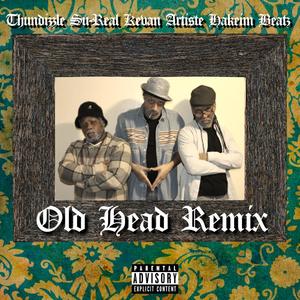 Old Head (feat. Kevan Artiste, Su-Real & Hakeim Beatz) [Explicit]